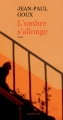 Couverture L'ombre s'allonge Editions Actes Sud 2016
