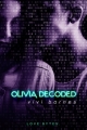 Couverture Olivia Twisted, book 2: Olivia Decoded Editions Entangled Publishing (Teen) 2016