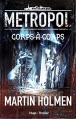 Couverture Metropol, tome 1 : Corps-à-corps Editions Hugo & Cie (Thriller) 2016