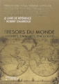 Couverture Trésors du monde : Enterrés, emmurés, engloutis Editions du Trésor 2013