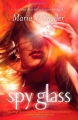 Couverture Glass, book 3: Spy Glass Editions MIRA Books 2010