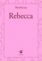 Couverture Rebecca Editions Thierry Magnier (Petite poche) 2004