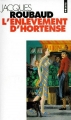 Couverture L'enlèvement d'Hortense Editions Points 1996