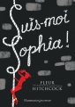Couverture Suis-moi Sophia ! Editions Flammarion (Jeunesse) 2016