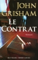 Couverture Le Contrat Editions Robert Laffont (Best-sellers) 2008