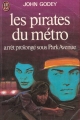 Couverture Les Pirates du métro : Arrêt prolongé sous Park avenue Editions J'ai Lu 1975