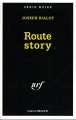 Couverture Route Story Editions Gallimard  (Série noire) 1998