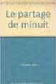 Couverture Le partage de minuit Editions Quebecor 1980