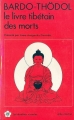 Couverture Bardo-Thödol : Le livre tibétain des morts Editions Albin Michel (Spiritualités vivantes) 1989