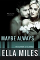 Couverture Maybe, book 3: Maybe Always Editions Autoédité 2016