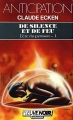 Couverture L'Ere du pyroson, tome 1 : De silence et de feu Editions Fleuve (Noir - Anticipation) 1989