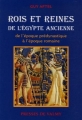 Couverture Rois et reines de l'Égypte ancienne de l'époque prédynastique à l'époque romaine Editions Presses de Valmy 2006