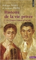 Couverture Histoire de la vie privée, tome 1 : De l'Empire romain à l'an mil Editions Points (Histoire) 2008