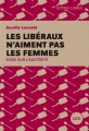 Couverture Les Libéraux n'aiment pas les femmes Editions Lux 2015