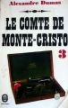 Couverture Le Comte de Monte-Cristo (3 tomes), tome 3 Editions Le Livre de Poche (Classique) 1973