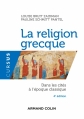 Couverture La religion grecque : Dans les cités à l'époque classique Editions Armand Colin (Cursus) 2015
