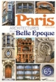 Couverture Paris : Architecture de la Belle Epoque Editions Parigramme 2014