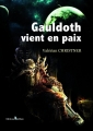 Couverture Gauldoth vient en paix Editions Mélibée 2016