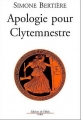 Couverture Apologie pour Clytemnestre Editions de Fallois 2004