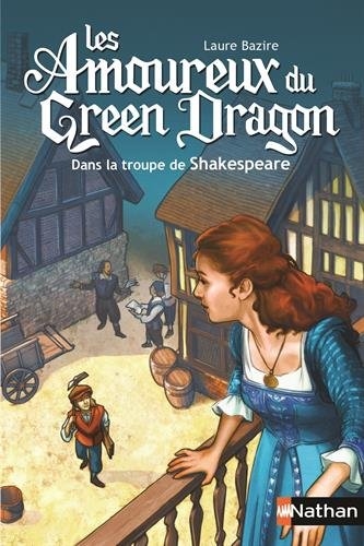 Couverture Les amoureux du Green Dragon : Dans la troupe de Shakespeare