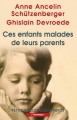 Couverture Ces enfants malades de leurs parents Editions Payot (Petite bibliothèque - Psychologie) 2005