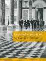 Couverture Un président chez le roi : De Gaulle à Trianon Editions Gallimard / Château de Versailles 2016