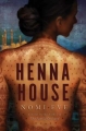 Couverture Henna House Editions Scribner 2014