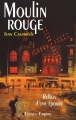 Couverture Le Moulin-Rouge : Reflets d'une époque Editions France-Empire 2001