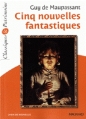 Couverture Cinq nouvelles fantastiques Editions Magnard (Classiques & Patrimoine) 2012