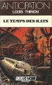 Couverture Le Temps des rats Editions Fleuve (Noir - Anticipation) 1986