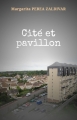 Couverture Cité et pavillon Editions Autoédité 2015