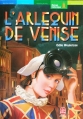 Couverture L'arlequin de Venise Editions Le Livre de Poche (Jeunesse - Roman historique) 2003