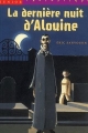 Couverture La dernière nuit d'Alouine Editions Milan (Poche - Junior - Fantastique) 2003