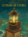 Couverture Le phare de l'oubli Editions L'École des loisirs (Archimède) 2011