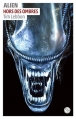 Couverture Alien : Trilogie canonique, tome 1 : Hors des ombres / La sortie des profondeurs Editions Huginn & Muninn 2016