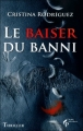 Couverture Le baiser du banni Editions Le Pré aux Clercs 2012