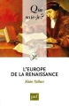 Couverture Que sais-je ? : L'Europe de la Renaissance Editions Presses universitaires de France (PUF) (Que sais-je ?) 2013