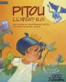 Couverture Pitou : L'enfant-roi Editions Les 3 chardons 2007