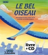 Couverture Le Bel Oiseau Editions Les 3 chardons 2002