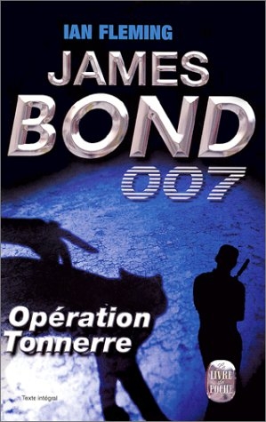 Couverture James Bond, tome 09 : Opération Tonnerre
