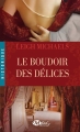Couverture Le boudoir des délices Editions Milady 2014