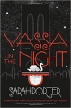 Couverture Vassa in the Night : a novel Editions Tor Teen 2016