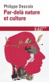 Couverture Par-delà nature et culture Editions Folio  (Essais) 2015
