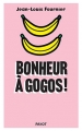 Couverture Bonheur à gogos ! Editions Payot 2016