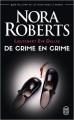 Couverture Lieutenant Eve Dallas, tome 38 : De crime en crime Editions J'ai Lu 2015