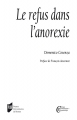 Couverture Le refus dans l'anorexie Editions Presses Universitaires de Rennes (PUR) 2014