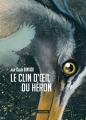 Couverture Le Clin d'oeil du héron Editions L'Atalante (La Dentelle du cygne) 2016