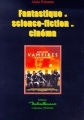 Couverture Fantastique et science-fiction au cinéma Editions Naturellement (Fictions) 1999