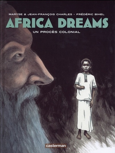 Couverture Africa Dreams, tome 4 : Un procès colonial