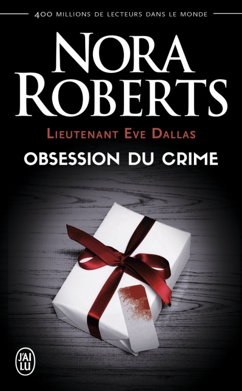 Couverture Lieutenant Eve Dallas, tome 40 : Obsession du crime